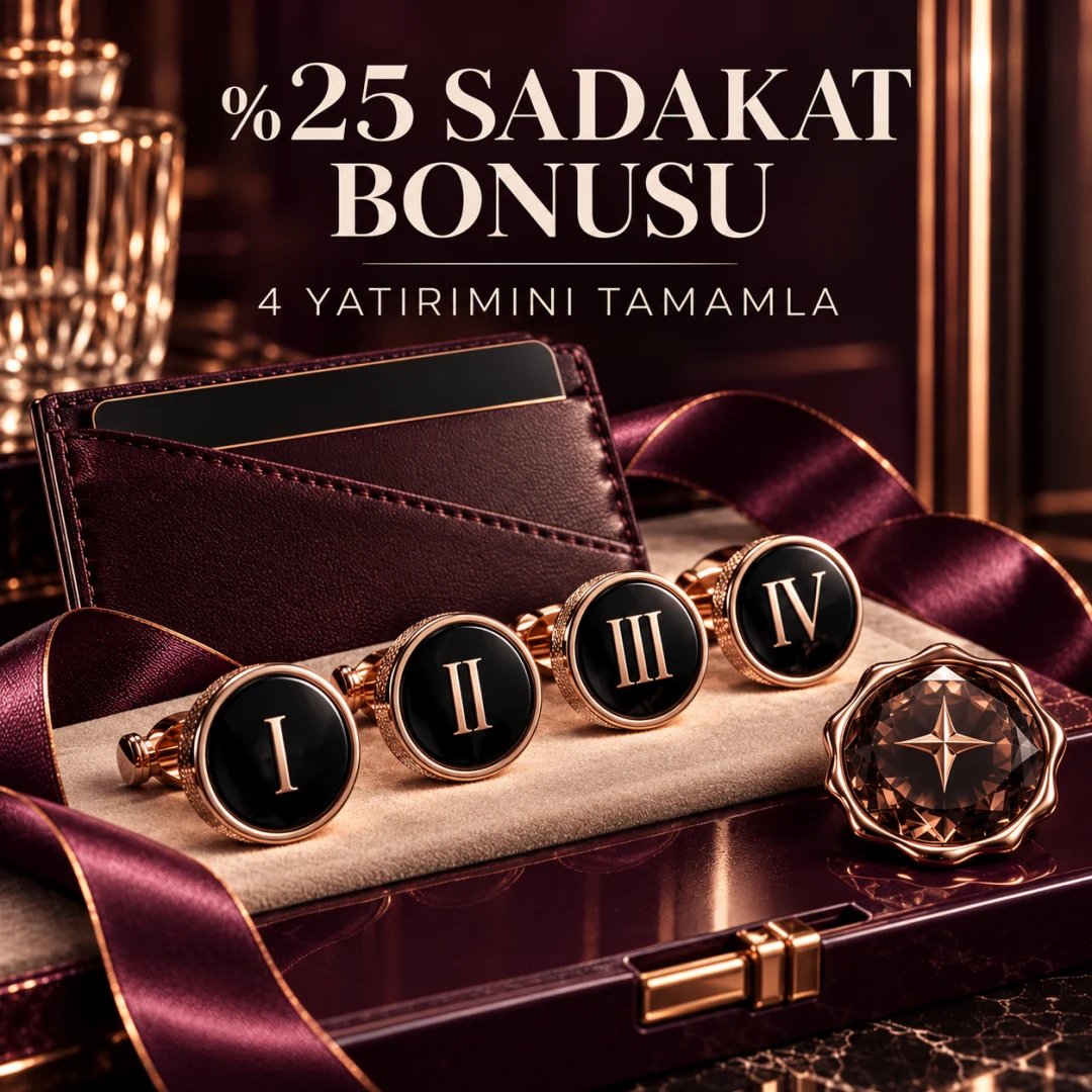 %25 Sadakat Bonusu